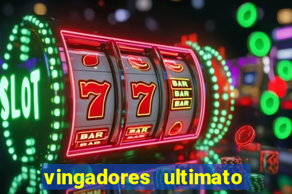 vingadores ultimato dublado download